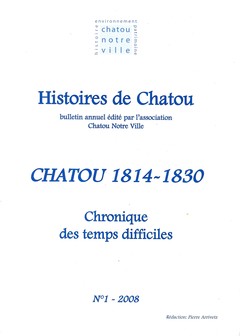Histoires de Chatou Chatou 1814-1830 - Chronique des temps difficiles